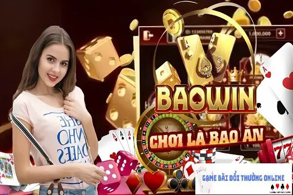 Baowin gamebaidoithuongonlinelive
