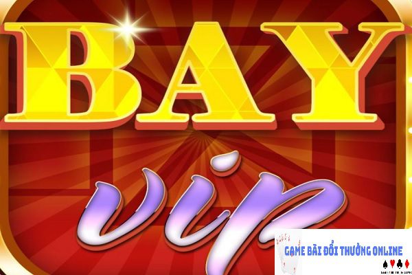 BayVip – Cổng game bài được yêu thích nhất 2026