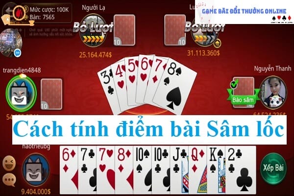 Cách tính điểm Sâm Lốc gamebaionline247.com