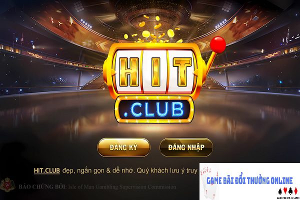 Hit Club – Sân chơi đổi thưởng hấp dẫn
