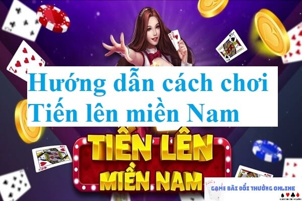 Tiến lên miền Nam gamebaionline247.com