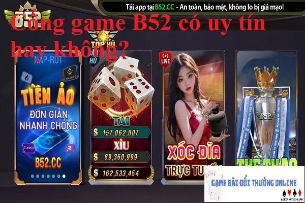 B52 có uy tín không gamebaidoithuongonlinelive
