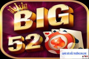 Game bài Big52 Club gamebaidoithuongonlinelive