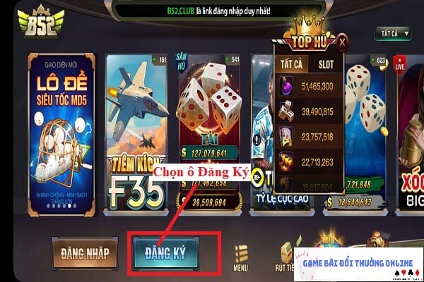 Hướng dẫn các bước đăng ký B52 chi tiết