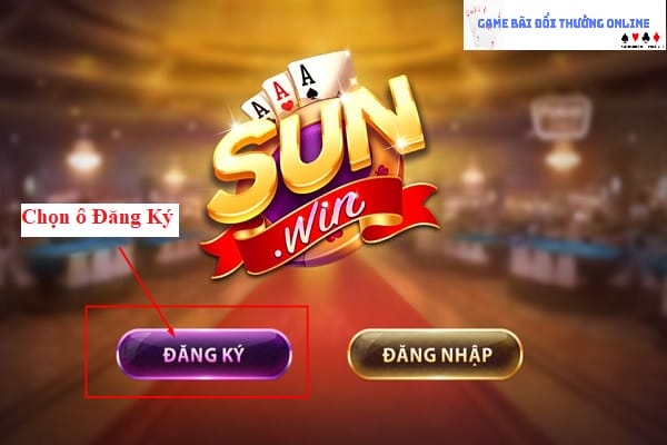 Đăng ký Sunwin android gamebaionline247.com7