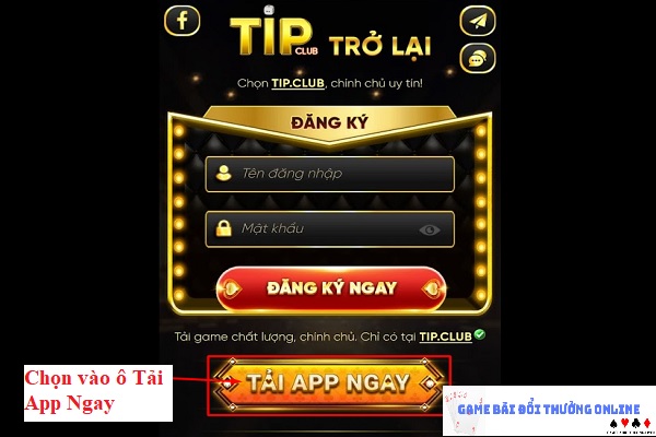 Đăng ký Tip Club trên android gamebaionline247.com
