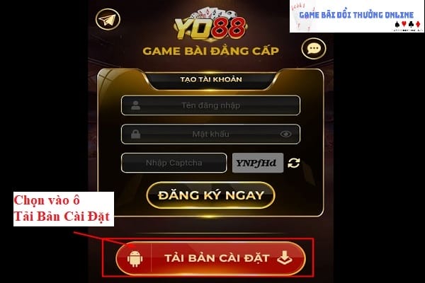 Đăng ký Yo88 Android gamebaionline247.com1