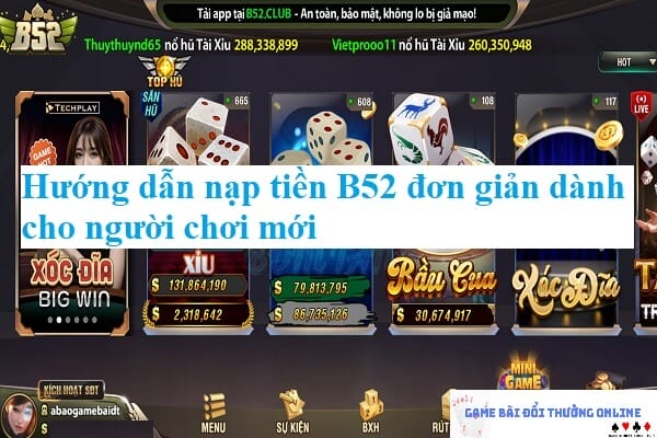 Hướng dẫn thêm điểm B52 để tăng vốn trải nghiệm