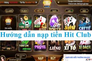Nạp tiền Hit Club trên PC gamebaidoithuongonline.live9