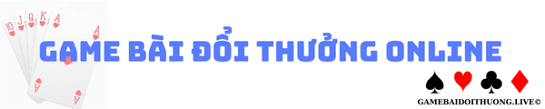 Game bài đổi thưởng online