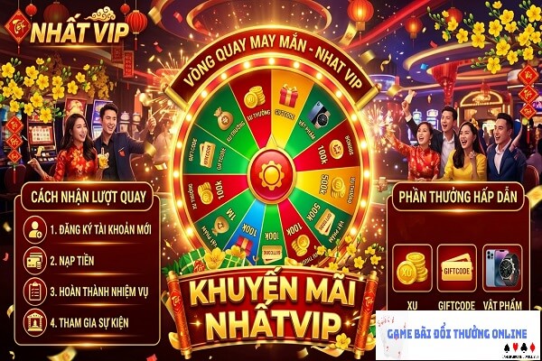 Khuyến mãi Nhat Vip – Nhận ngay ưu đãi khủng