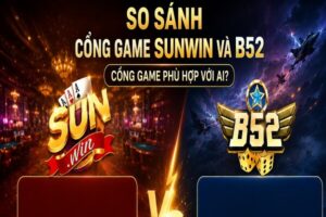 so sánh sunwin và b52