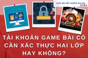 xac-thuc-hai-lop-gamebaionline247